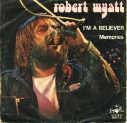 Robert Wyatt : I'm a Believer